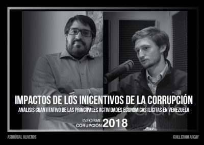 Impactos de los incentivos de la corrupción: análisis cuantitativos de las principales actividades económicas ilícitas en Venezuela