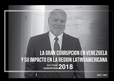 La Gran Corrupción en Venezuela y su impacto en la región latinoamericana