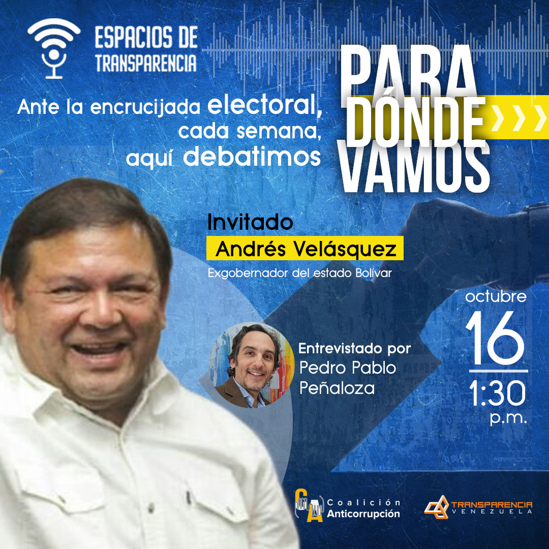 Andrés Velásquez en Para Dónde Vamos el próximo 16 de octubre